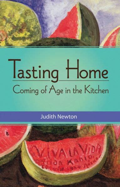 Tasting Home Coming of Age in the Kitchen Reader