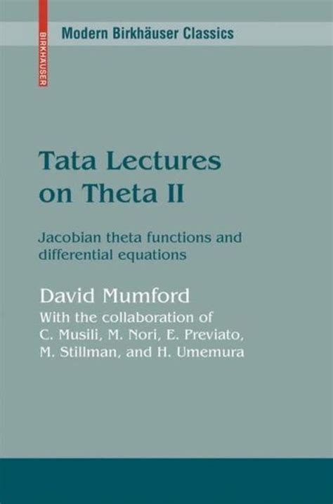 Tata Lectures on Theta II 1st Edition Reader
