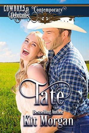 Tate Cowboys and Debutantes Contemporary Book 4 Doc