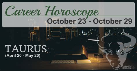 Taurus Career Horoscope Next Week