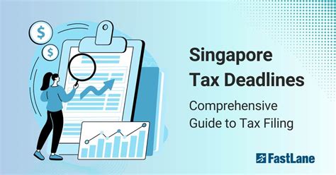 Tax Filing Singapore: A Comprehensive Guide for Individuals and Businesses