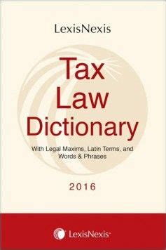 Tax Law Dictionary With Legal Maxims Doc