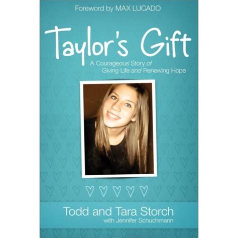 Taylor s Gift A Courageous Story of Giving Life and Renewing Hope Doc