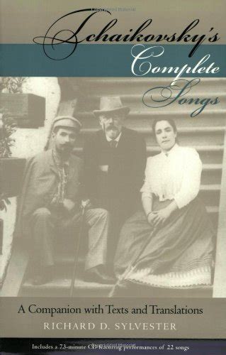 Tchaikovsky's Complete Songs A Companion with Texts and Translations Reader