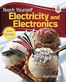 Teach Yourself Electricity and Electronics 5th Edition Reader