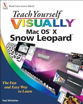 Teach Yourself VISUALLY Mac OS X Snow Leopard Epub