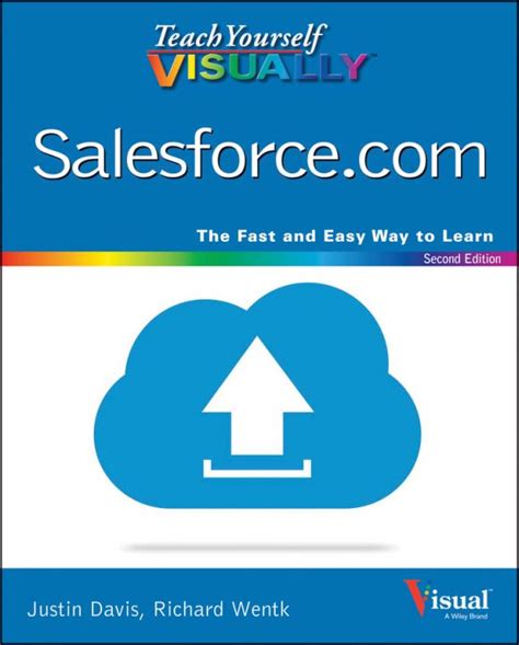 Teach Yourself VISUALLY Salesforcecom Teach Yourself VISUALLY Tech Doc