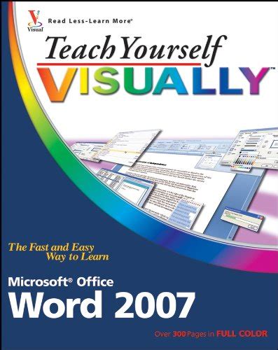 Teach Yourself VISUALLY Word 2007 (Teach Yourself VISUALLY (Tech)) Doc