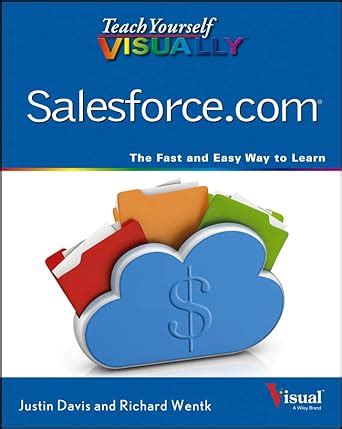 Teach Yourself Visually Salesforce.Com Doc