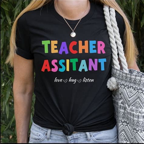 Teacher Assistant Shirts: Amplify Your Role and Express Your Passion