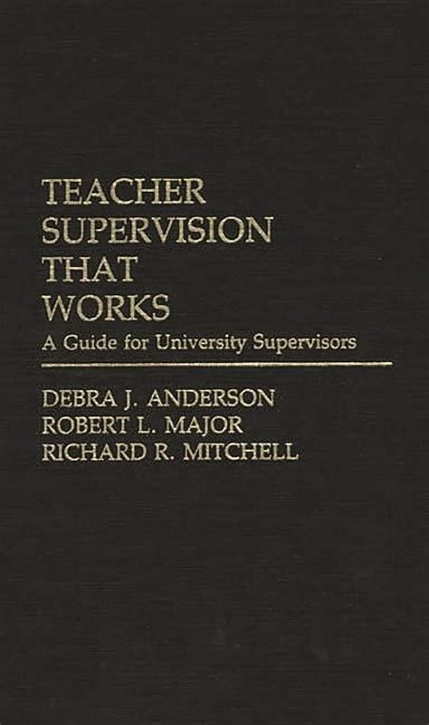 Teacher Supervision That Works A Guide for University Supervisors PDF