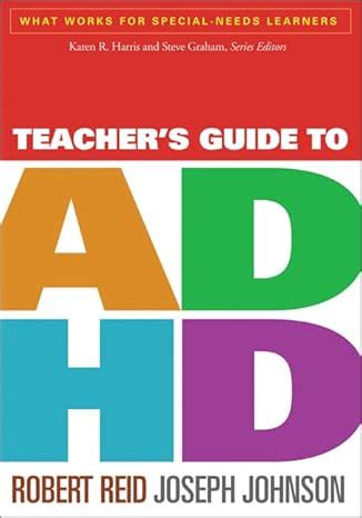 Teacher s Guide to ADHD What Works for Special-Needs Learners PDF