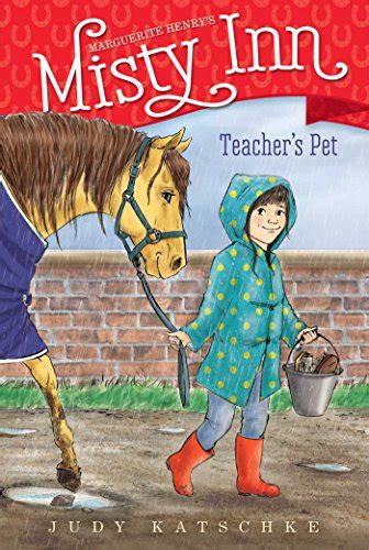 Teacher s Pet Marguerite Henry s Misty Inn Book 7