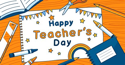 Teachers' Day 2023: A Time to Celebrate and Appreciate