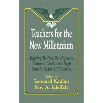 Teachers for the New Millennium Aligning Teacher Development Reader