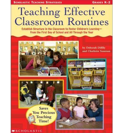 Teaching Effective Classroom Routines Establish Structure in the Classroom to Foster Children&ap Doc