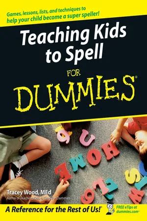 Teaching Kids to Spell For Dummies PDF