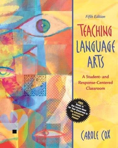 Teaching Language Arts A Student and Response Centered Classroom 5th Edition Fifth Edition by Carole Cox PDF