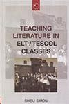 Teaching Literature in ELT/TESCOL Classes Reader