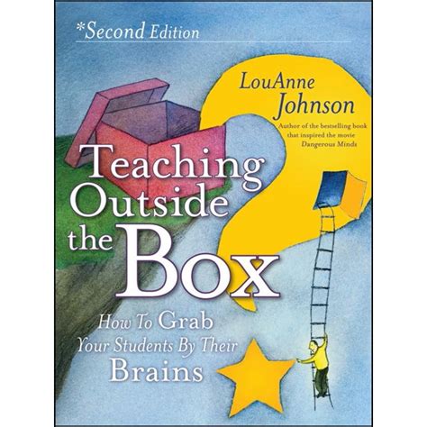 Teaching Outside the Box How to Grab Your Students By Their Brains Doc