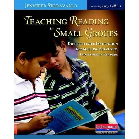 Teaching Reading in Small Groups Differentiated Instruction for Building Strategic Independent Readers Epub