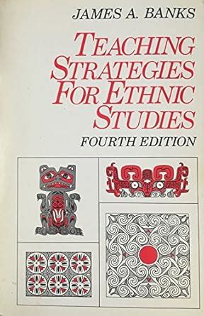 Teaching Strategies For Ethnic Studies Fourth Edition PDF