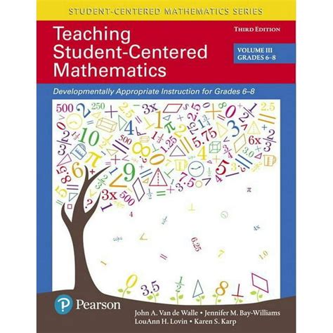 Teaching Student-Centered Mathematics Developmentally Appropriate Instruction for Grades 6-8 Volume III 3rd Edition Kindle Editon