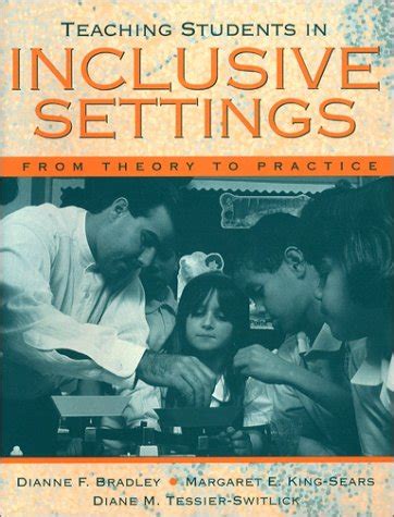 Teaching Students In Inclusive Settings From Theory To Practice Reader