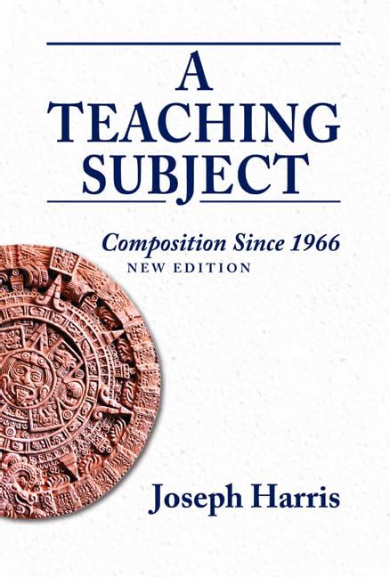 Teaching Subject A Composition Since 1966 New Edition Reader