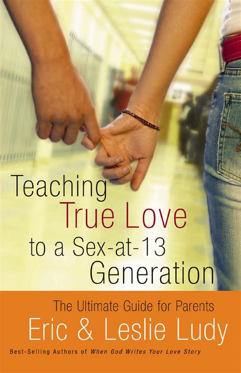 Teaching True Love to a Sex-at-13 Generation Reader