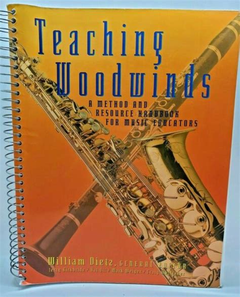 Teaching Woodwinds: A Method And Resource Handbook For Music Educators Ebook Epub