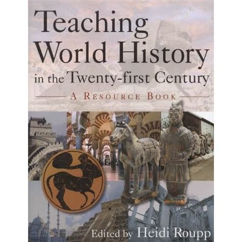 Teaching World History in the Twenty-First Century A Resource Book Epub