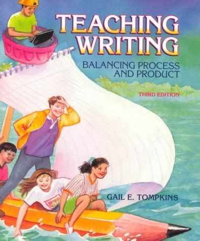 Teaching Writing Balancing Process and Product 3rd Edition Kindle Editon