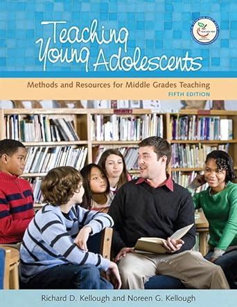 Teaching Young Adolescents A Guide to Methods and Resources for Middle School Teaching 5th Edition Epub