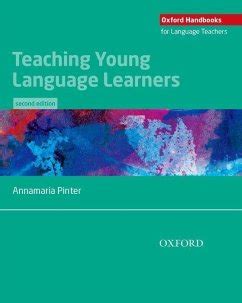 Teaching Young Language Learners by Annamaria Pinter 2006 Paperback Ebook Kindle Editon