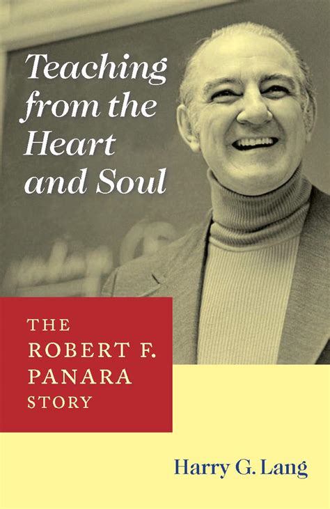 Teaching from the Heart and Soul: The Robert F. Panara Story (Deaf Lives Series Kindle Editon