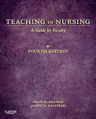 Teaching in Nursing A Guide for Faculty 4th Edition Kindle Editon