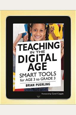 Teaching in the Digital Age: Smart Tools for Age 3 to Grade 3 Ebook PDF