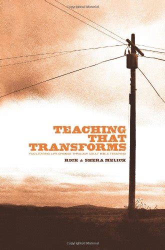 Teaching that Transforms: Facilitating Life Change through Adult Bible Teaching PDF