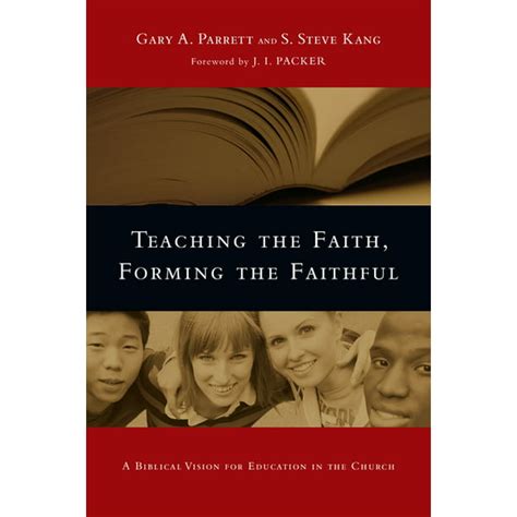 Teaching the Faith, Forming the Faithful: A Biblical Vision for Education in the Church Ebook PDF