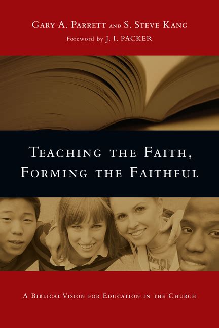 Teaching the Faith, Forming the Faithful: A Biblical Vision for Education in the Church Ebook PDF