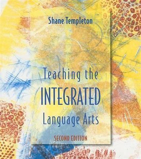 Teaching the Integrated Language Arts Reader