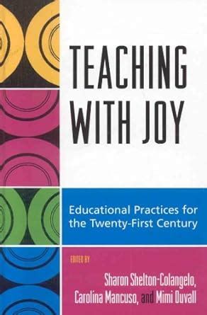 Teaching with Joy Educational Practices for the Twenty-First Century Epub