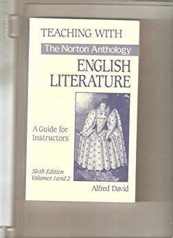 Teaching with the Norton Anthology English Literature a Guide for Instructors Fifth Edition Doc