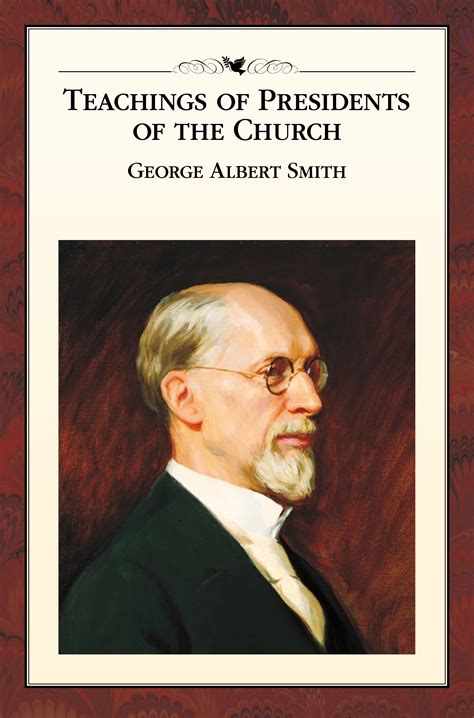 Teachings of Presidents of the Church George Albert Smith Doc