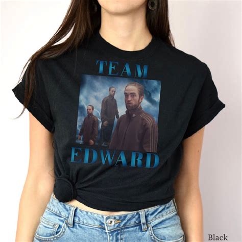 Team Edward Shirt: Discover the Timeless Style and Iconic Appeal