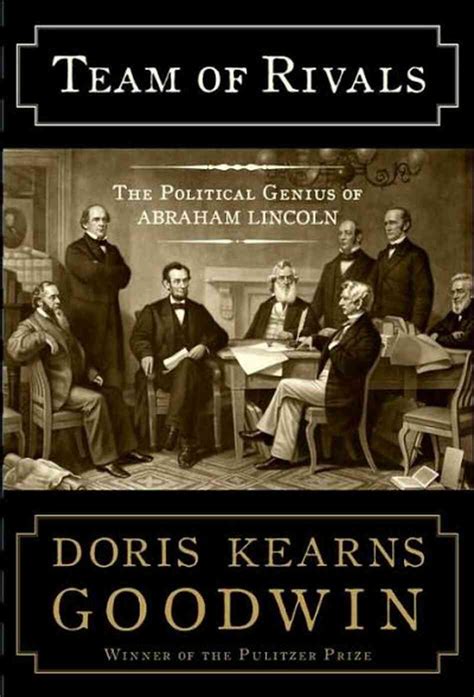 Team of Rivals The Political Genius of Abraham Lincoln PDF