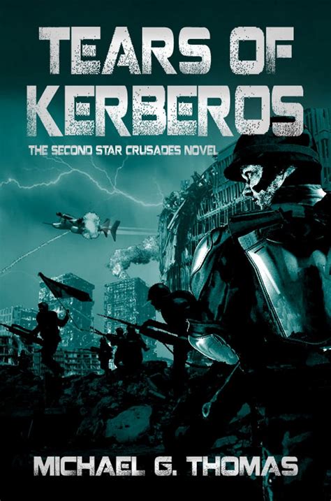 Tears of Kerberos Star Crusades Uprising Book 2 PDF