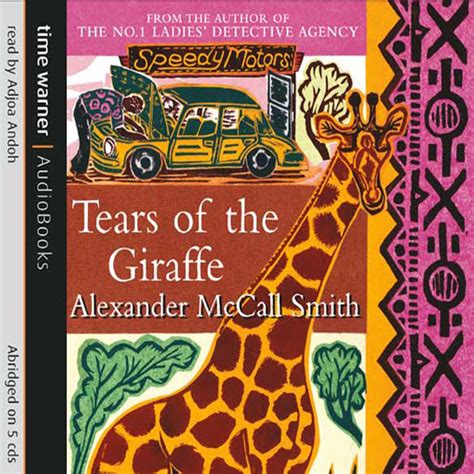 Tears of the Giraffe No 1 Ladies Detective Agency Book 2 Reader