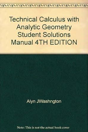 Technical Calculus With Analytic Geometry 4th Edition Solutions Kindle Editon